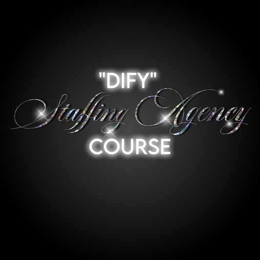 DIFY Hold My Hand Staffing Agency Course